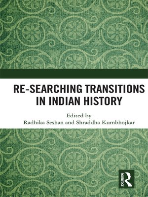 cover image of Re-searching Transitions in Indian History